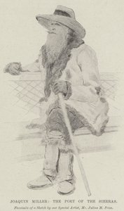 Joaquin Miller, the Poet of the Sierras by Julius Mandes Price